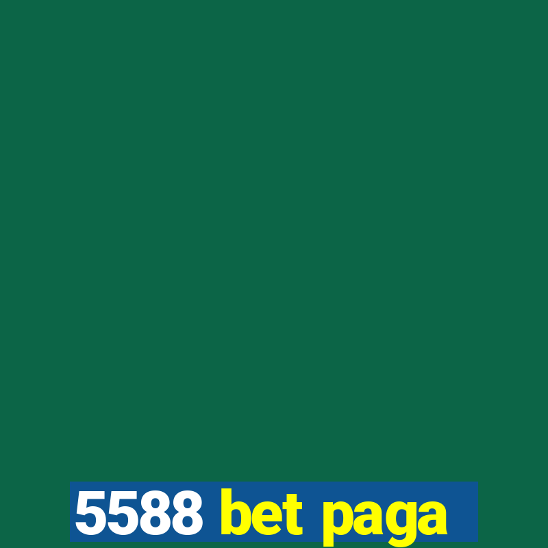 5588 bet paga